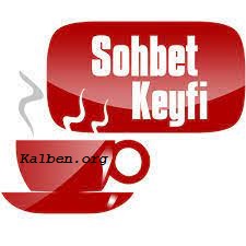 Sohbet Keyfi